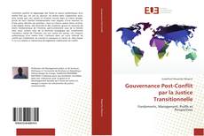 Gouvernance Post-Conflit par la Justice Transitionnelle的封面