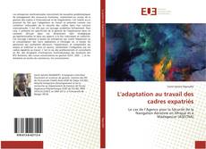 L'adaptation au travail des cadres expatriés的封面