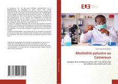 Morbidité palustre au Cameroun kitap kapağı