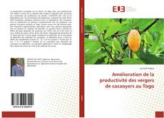 Обложка Amélioration de la productivité des vergers de cacaoyers au Togo
