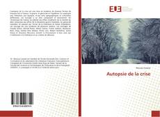 Copertina di Autopsie de la crise