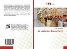 Copertina di La Logistique Humanitaire