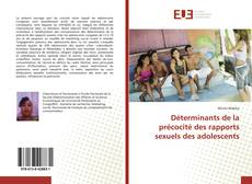 Copertina di Déterminants de la précocité des rapports sexuels des adolescents