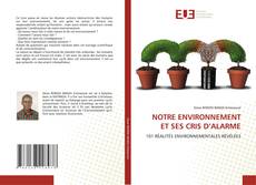 Copertina di NOTRE ENVIRONNEMENT ET SES CRIS D’ALARME