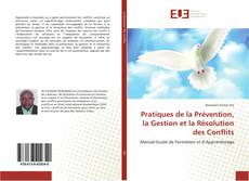 Copertina di Pratiques de la Prévention, la Gestion et la Résolution des Conflits