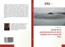Couverture de Etude de la synchronisation et de la stabilité d’un réseau de PLLs