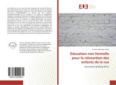 Copertina di Education non formelle pour la réinsertion des enfants de la rue