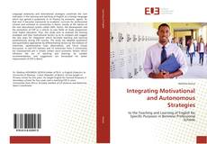 Copertina di Integrating Motivational and Autonomous Strategies
