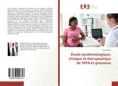 Copertina di Étude épidémiologique, clinique et thérapeutique de l'HTA et grossesse