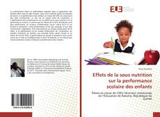 Buchcover von Effets de la sous nutrition sur la performance scolaire des enfants