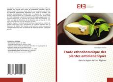 Etude ethnobotanique des plantes antidiabétiques的封面