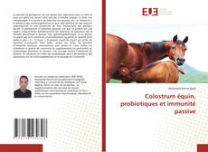 Copertina di Colostrum équin, probiotiques et immunité passive