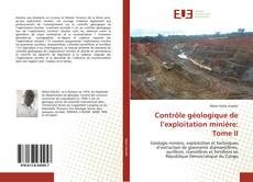 Copertina di Contrôle géologique de l’exploitation minière: Tome II
