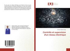 Borítókép a  Contrôle et supervision d'un réseau électrique - hoz