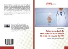 Capa do livro de Déterminants de la contreperformance dans la mise en oeuvre de FBR 