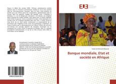 Обложка Banque mondiale, Etat et société en Afrique