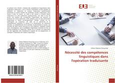 Buchcover von Nécessité des compétences linguistiques dans l'opération traduisante
