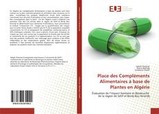 Place des Compléments Alimentaires à base de Plantes en Algérie kitap kapağı