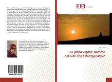 Copertina di La philosophie comme activité chez Wittgenstein
