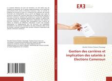Buchcover von Gestion des carrières et implication des salariés à Elections Cameroun