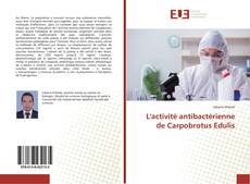 L'activité antibactérienne de Carpobrotus Edulis的封面