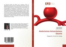 Portada del libro de Anévrismes Intracrâniens Géants