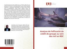 Buchcover von Analyse de l'efficacité de crédit de groupe au sein des imf en RDC