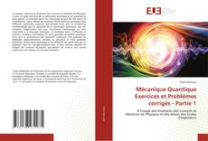 Capa do livro de Mécanique Quantique Exercices et Problèmes corrigés - Partie 1 