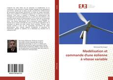 Buchcover von Modélisation et commande d'une éolienne à vitesse variable