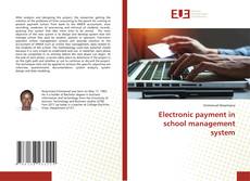 Обложка Electronic payment in school management system