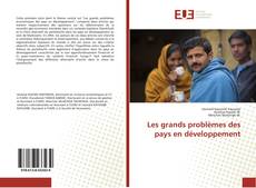 Обложка Les grands problèmes des pays en développement