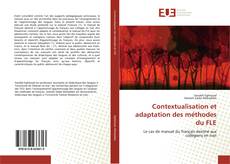 Couverture de Contextualisation et adaptation des méthodes du FLE