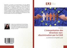 L’interprétation des directives non-discrimination par la CJUE kitap kapağı