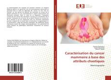 Обложка Caractérisation du cancer mammaire à base des attributs chaotiques