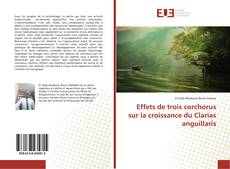 Borítókép a  Effets de trois corchorus sur la croissance du Clarias anguillaris - hoz