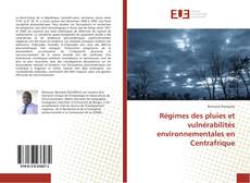 Buchcover von Régimes des pluies et vulnérabilités environnementales en Centrafrique