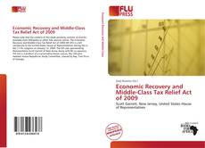 Couverture de Economic Recovery and Middle-Class Tax Relief Act of 2009