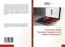 Copertina di Le business model freemium s'adapte-t-il à la vidéo à la demande ?