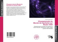 Buchcover von Championnats du Monde de Cyclisme sur Route 1949