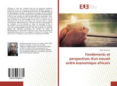 Copertina di Fondements et perspectives d'un nouvel ordre économique africain