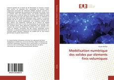 Buchcover von Modélisation numérique des solides par éléments finis volumiques