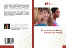 Copertina di Etude sur le Marketing Ethnique en France