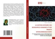 LA GESTION INTÉGRÉE DES RESSOURCES HUMAINES ET DES PROJETS INTERCOMMUNAUTAIRES kitap kapağı