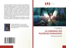 Bookcover of LA CHIRURGIE DES PLEURÉSIES PURULENTES