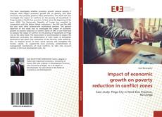 Couverture de Impact of economic growth on poverty reduction in conflict zones