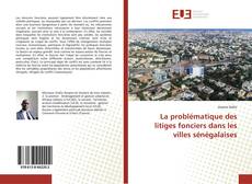 Copertina di La problématique des litiges fonciers dans les villes sénégalaises