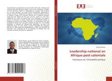 Leadership national en Afrique post coloniale的封面