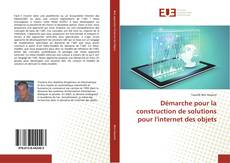 Copertina di Démarche pour la construction de solutions pour l'internet des objets