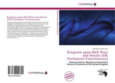 Capa do livro de Kingston upon Hull West and Hessle (UK Parliament Constituency) 