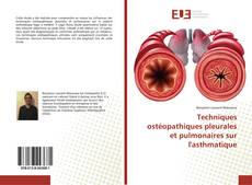 Copertina di Techniques ostéopathiques pleurales et pulmonaires sur l'asthmatique